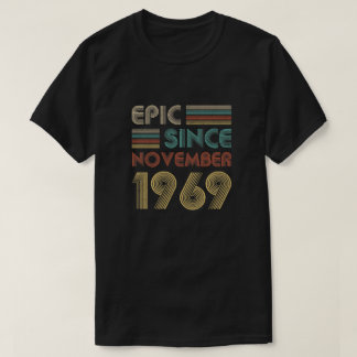 Epic Seit November 1969 50th Birthday Geschenk 50 T-Shirt