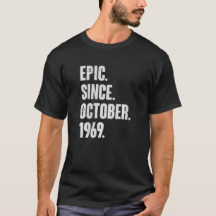 Epic Seit Oktober 1969 53 Jahre 53 Geburtstag T-Shirt