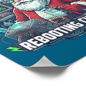 Epic Support Santa Rebooting s Tech Poster (Ecke)