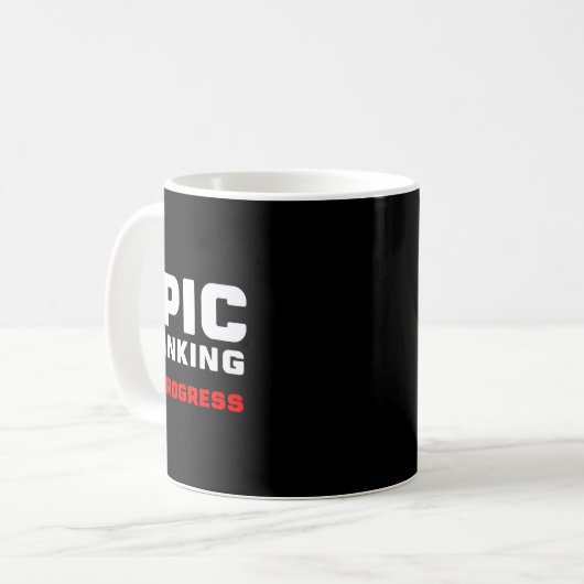 Epic Thinking In Progress Big Ideas Introvert Game Kaffeetasse (Vorderseite Links)