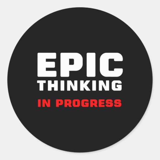 Epic Thinking In Progress Big Ideas Introvert Game Runder Aufkleber (Vorderseite)
