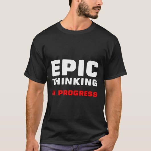 Epic Thinking In Progress Big Ideas Introvert Game T-Shirt (Vorderseite)
