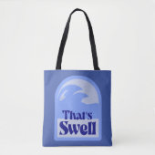 Epic Totally Swell Wave Retro Surf Vibes Tasche (Vorderseite)