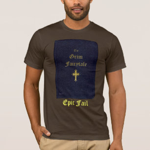 Epic Versag ~ The Grim Fairytale T-Shirt