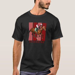 Epicenter Pferderennen Vollblut Del Mar Santa  T-Shirt