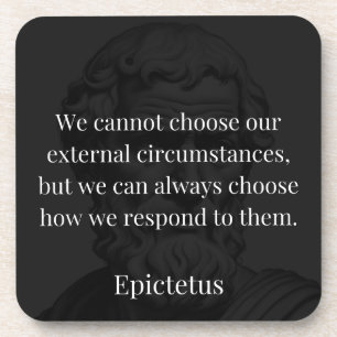 Epictetus Weisheit: Ermächtigung durch Reaktion Getränkeuntersetzer