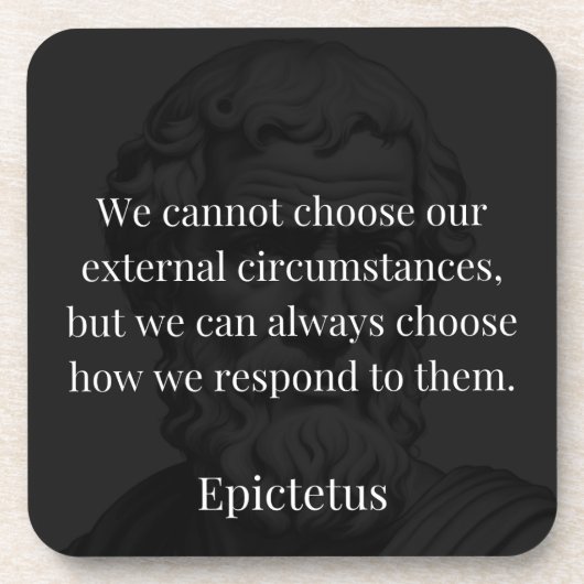 Epictetus Weisheit: Ermächtigung durch Reaktion Getränkeuntersetzer (Vorderseite)