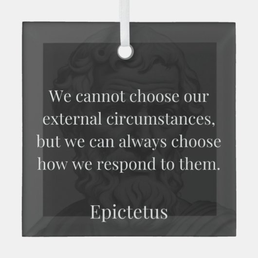 Epictetus Weisheit: Ermächtigung durch Reaktion Ornament Aus Glas (Vorderseite)