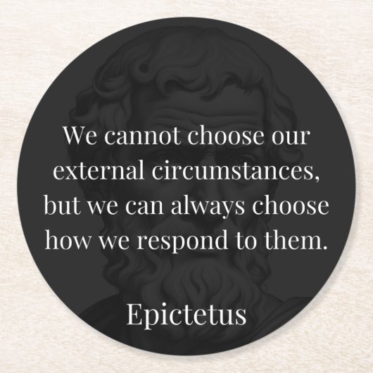 Epictetus Weisheit: Ermächtigung durch Reaktion Runder Pappuntersetzer (Vorderseite)