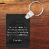 Epictetus Weisheit: Ermächtigung durch Reaktion Schlüsselanhänger (Rückseite)