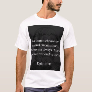 Epictetus Weisheit: Ermächtigung durch Reaktion T-Shirt