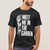 Epicurus trifft mich im Gartenhedonisten T-Shirt (Vorderseite)