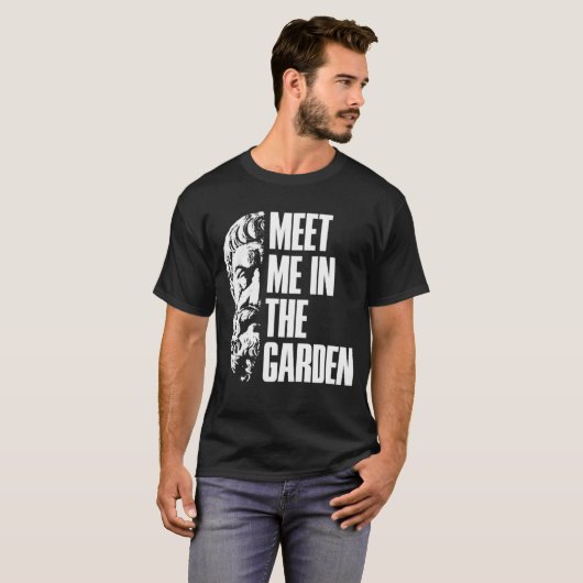 Epicurus trifft mich im Gartenhedonisten T-Shirt (Vorne ganz)