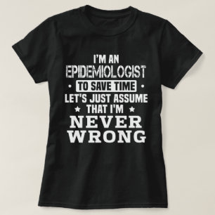 Epidemiologe T-Shirt