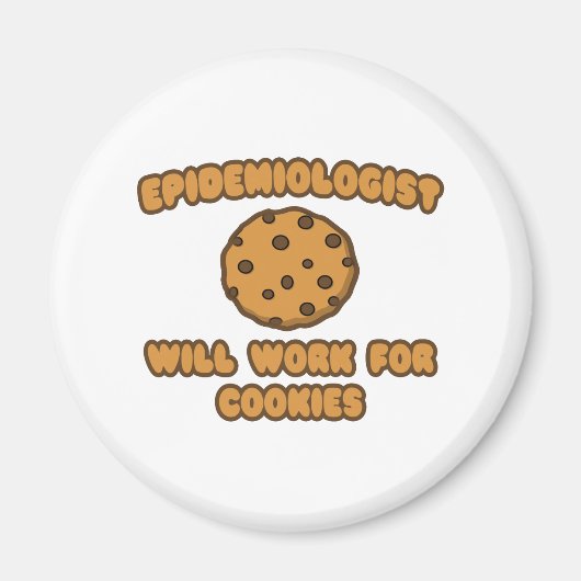 Epidemiologe .. Wird für Cookies funktionieren Magnet (Vorne)