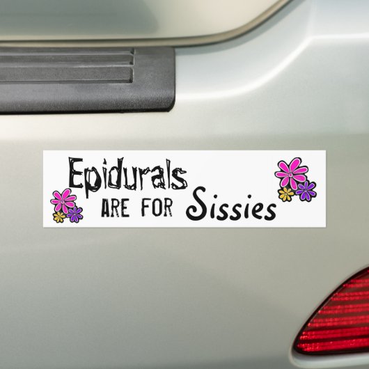 Epidurals sind für Weichlinge Autoaufkleber (Auf Auto)