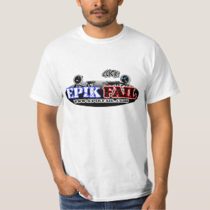 Epik versagen Logo (Klicken) T-Shirt