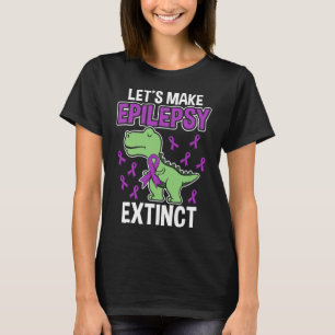 Epilepsie Aussterben T-Rex Epilepsie Aufklärung Mo T-Shirt