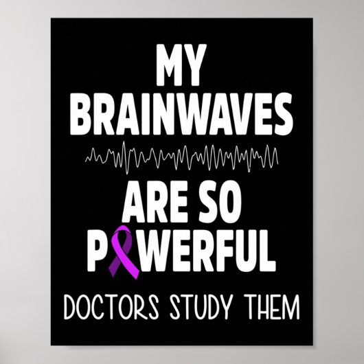 Epilepsie Awareness Brain Waves Epileptic Warrior Poster (Vorne)
