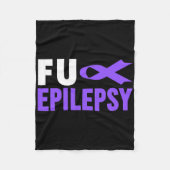 Epilepsie Awareness - Fu Epilepsie Awareness Epile Fleecedecke (Vorderseite)