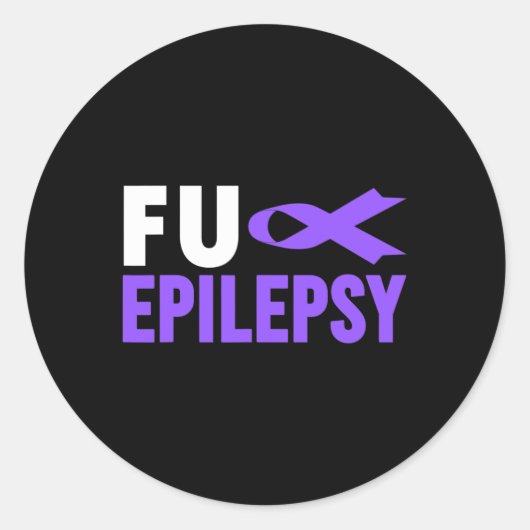 Epilepsie Awareness - Fu Epilepsie Awareness Epile Runder Aufkleber (Vorderseite)