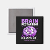 Epilepsie Awareness Funny Brain Neustart Bitte W Magnet (Vorderseite/Rückseite)