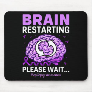 Epilepsie Awareness Funny Brain Neustart Bitte W Mousepad