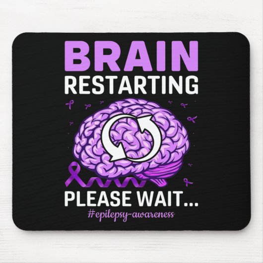Epilepsie Awareness Funny Brain Neustart Bitte W Mousepad (Vorne)