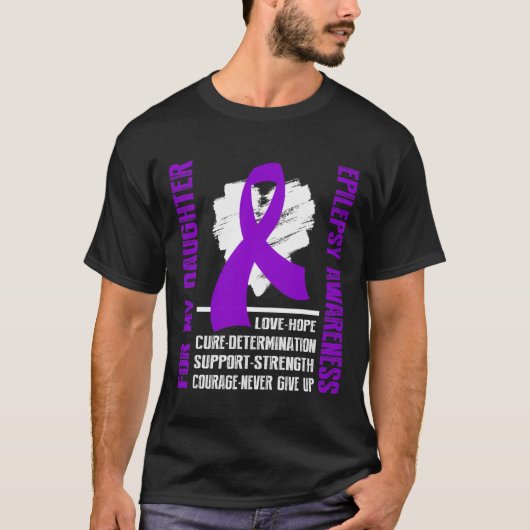 Epilepsie Awareness - für meine Tochter T-Shirt (Vorderseite)