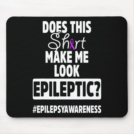 Epilepsie Awareness Look Epileptic Warrior Survivo Mousepad (Vorne)