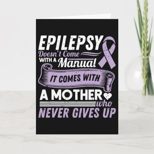 Epilepsie Awareness Mama kommt nicht mit einem Han Karte (Vorderseite)