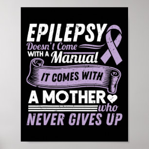 Epilepsie Awareness Mama kommt nicht mit einem Han Poster