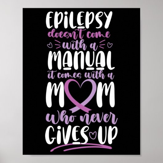 Epilepsie Awareness Mama kommt nicht mit einem Han Poster (Vorne)