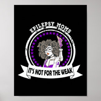 Epilepsie Awareness Mamas Es ist nicht für die sch Poster