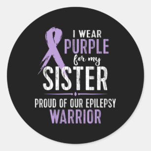 Epilepsie Awareness Mein Schwester Warrior T-Shirt Runder Aufkleber