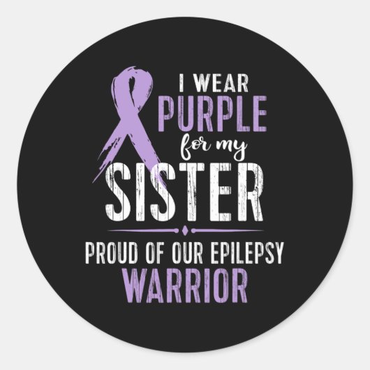 Epilepsie Awareness Mein Schwester Warrior T-Shirt Runder Aufkleber (Vorderseite)