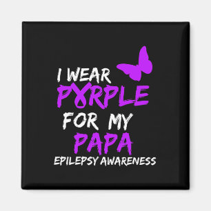Epilepsie Bewusstsein, das ich für mein Papa Ribbo Magnet
