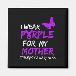 Epilepsie Bewusstsein, das ich für meine Mutterrip Magnet