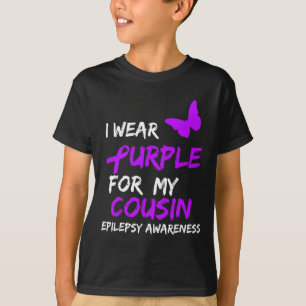 Epilepsie Bewusstsein, das ich für meinen Cousin R T-Shirt
