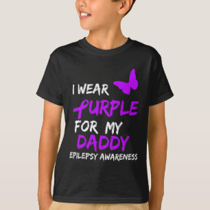 Epilepsie Bewusstsein, das ich für meinen Daddy Ri T-Shirt