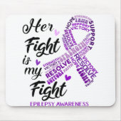 Epilepsie Bewusstsein Ihr Kampf ist mein Kampf Mousepad (Vorne)