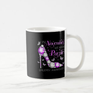 Epilepsie Bewusstsein im November Wir tragen Lila  Kaffeetasse