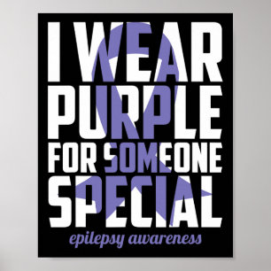 Epilepsie-Bewusstsein Lila Für Jemanden Besonderes Poster