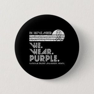 Epilepsie Bewusstsein Monat November tragen wir li Button