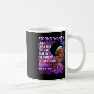 Epilepsie Bewusstsein stark Schwarze Frauen Kriege Kaffeetasse