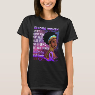 Epilepsie Bewusstsein stark Schwarze Frauen Kriege T-Shirt