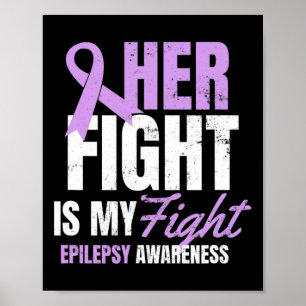 Epilepsie-Bewusstseins-Design Ihr Kampf Mein Gesch Poster