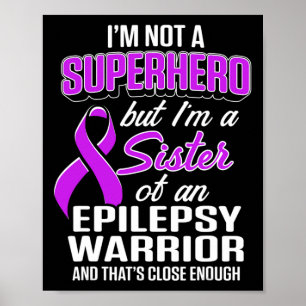 Epilepsie-Bewusstseins-Schwester-Heldin Epileptisc Poster