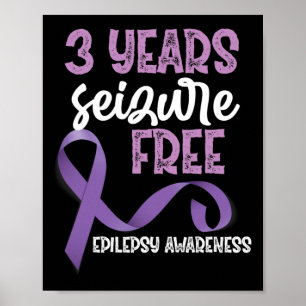 Epilepsie Bewusstseinsband 3 Jahre Seizure-frei Poster