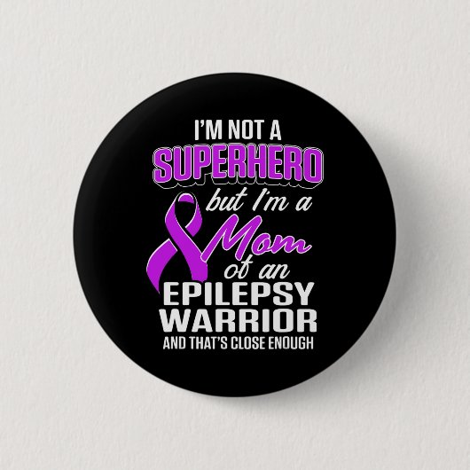 Epilepsie Bewusstseinsbildung Mama Hero Epileptic Button (Vorderseite)